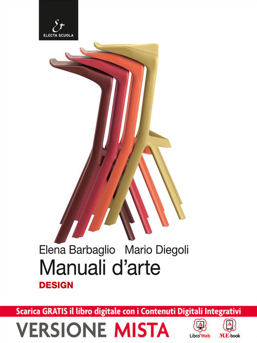 Manuali d'arte. Design. Con Atlante. Per le Scuole superiori