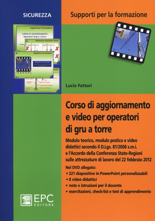 Corso di aggiornamento e video per operatori di gru a torre