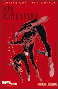 Parti di un buco. Devil. Volume 2