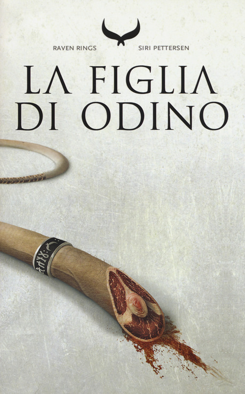 La figlia di Odino. Raven rings. Volume 1