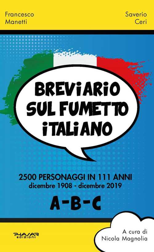 Breviario sul fumetto italiano. 2500 personaggi in 111 anni. Volume Vol. 1