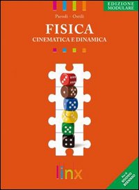 Fisica. Onde ed elettromagnetismo. Ediz. modulare. Per le Scuole superiori
