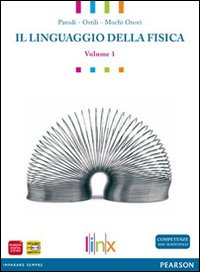Linguaggio della fisica. Per le Scuole superiori. DVD-ROM. Volume Vol. 1