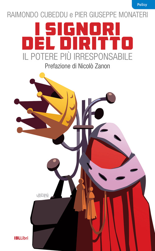 I signori del diritto. Il potere più irresponsabile
