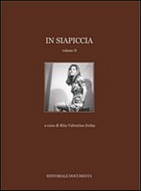 In Siapiccia. Volume 2