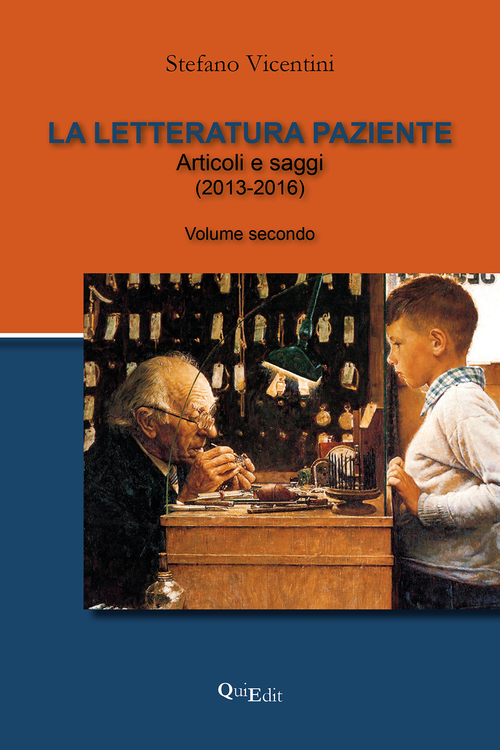 La letteratura paziente. Articoli e saggi. Volume 2
