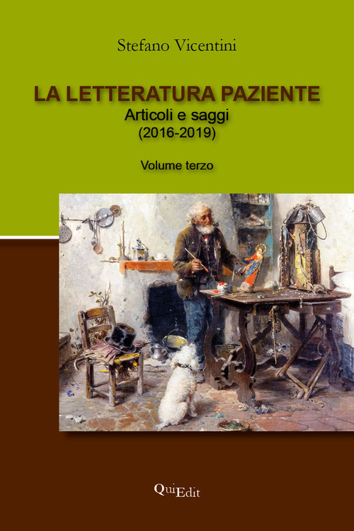 La letteratura paziente. Articoli e saggi. Volume Vol. 3