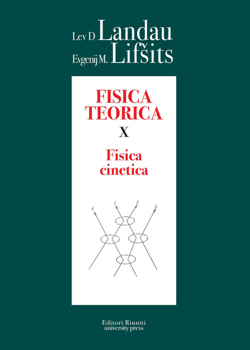 Fisica teorica. Volume Vol. 10