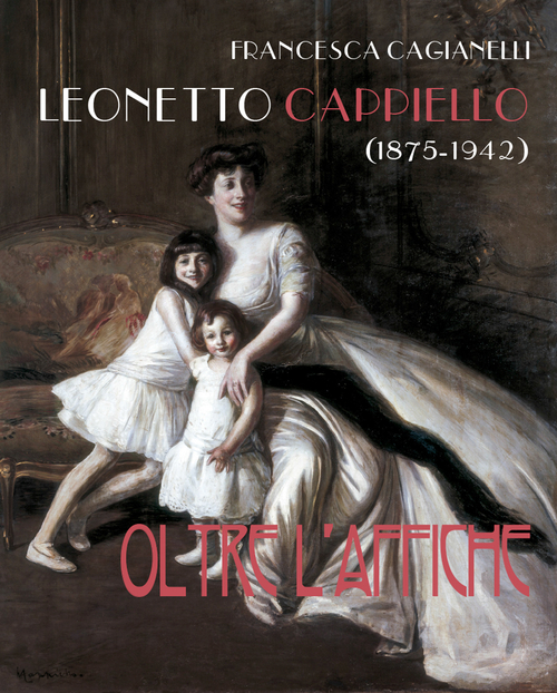 Leonetto Cappiello (1875-1942). Oltre l'affiche