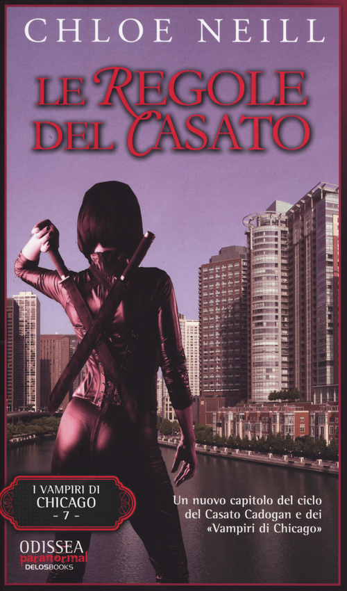 Le regole del casato. Vampiri di Chicago. Volume Vol. 7