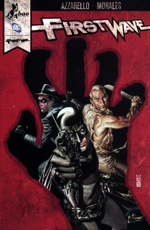 First Wave. Volume 1