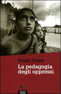 La pedagogia degli oppressi