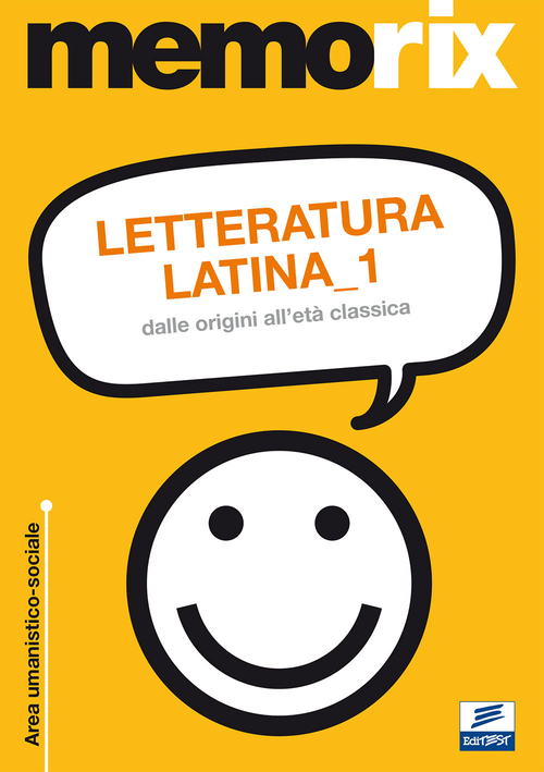 Letteratura latina. Volume Vol. 1