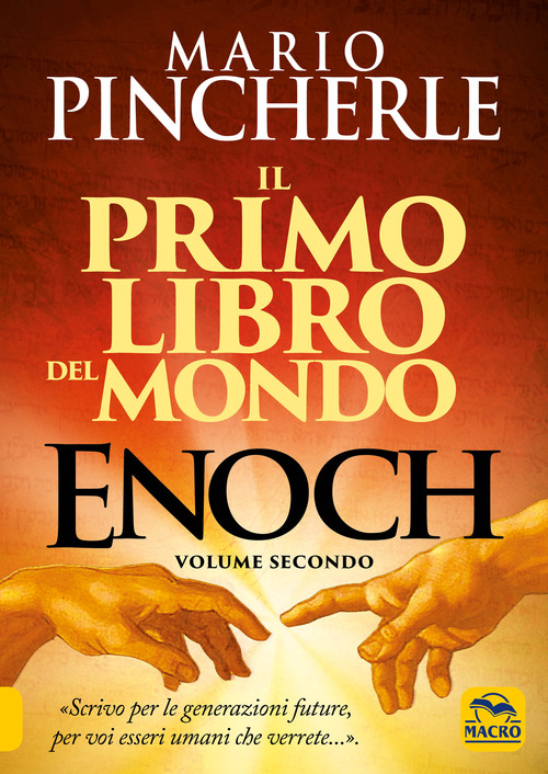 Il primo libro del mondo. Enoch. Volume Vol. 2