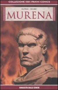 Rinascita delle ceneri. Murena. Volume 3
