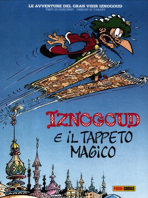 Iznogoud e il tappeto magico. Volume 3