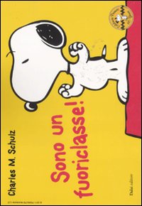 Sono un fuoriclasse! Celebrate Peanuts 60 years. Volume 22