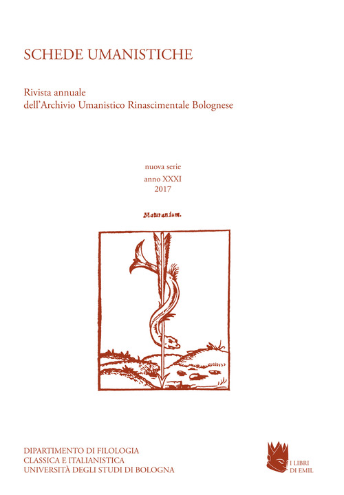 Schede umanistiche. Rivista annuale dell'Archivio Umanistico Rinascimentale Bolognese. Volume Vol. 31