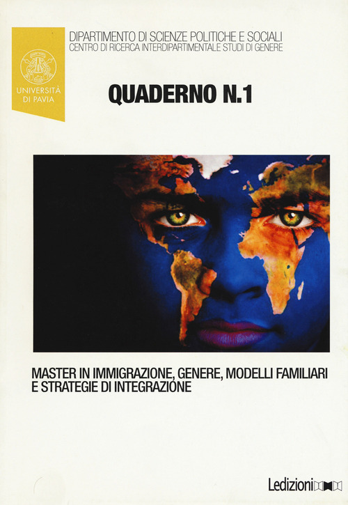Quaderni del master in immigrazione, genere, modelli familiari e strategie di integrazione