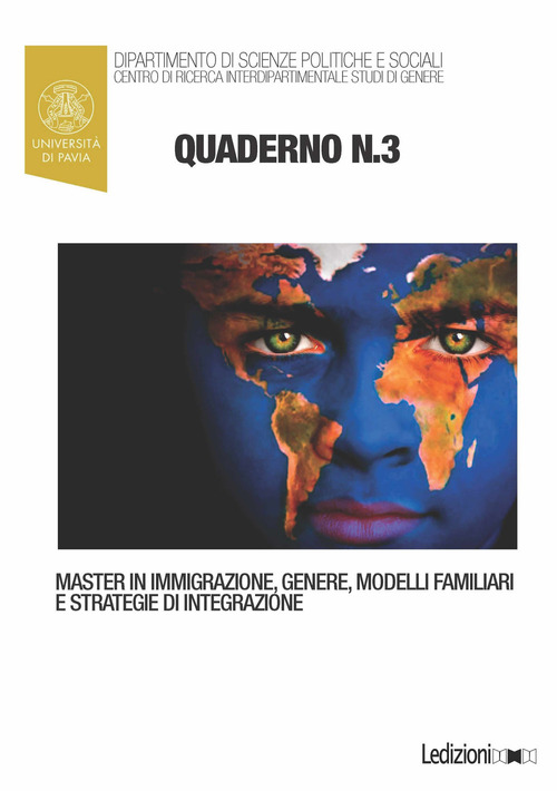 Quaderni del master in immigrazione, genere, modelli familiari e strategie di integrazione