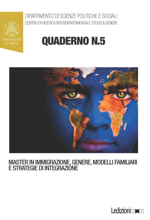 Quaderni del master in immigrazione, genere, modelli familiari e strategie di integrazione