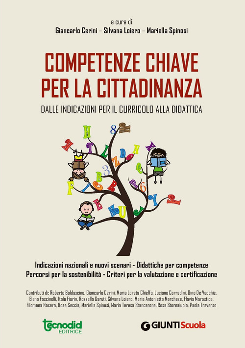 Competenze chiave per la cittadinanza. Dalle indicazioni per il curricolo alla didattica