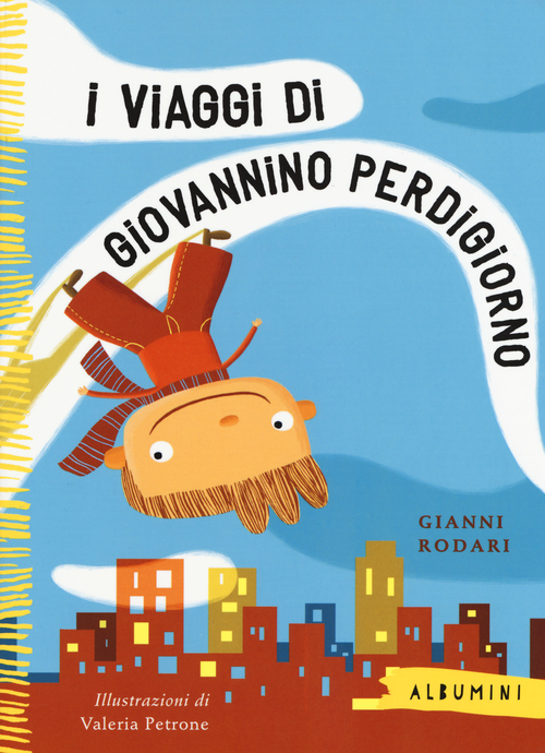 I viaggi di Giovannino Perdigiorno