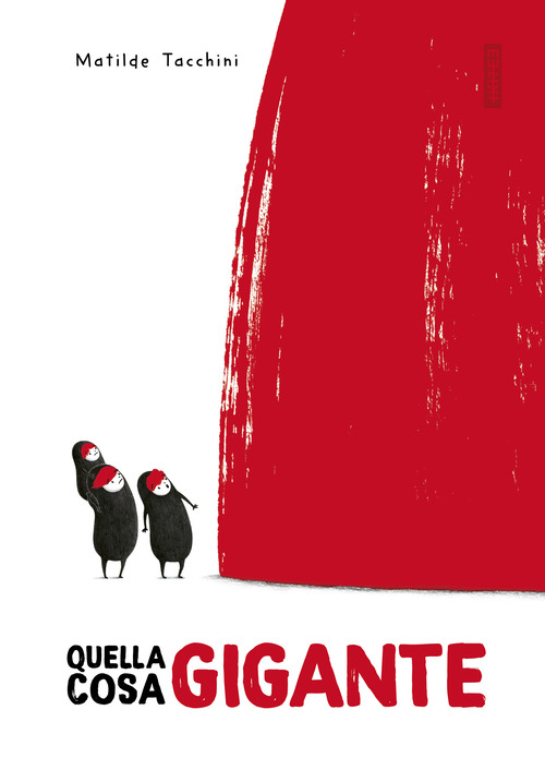 Quella cosa gigante