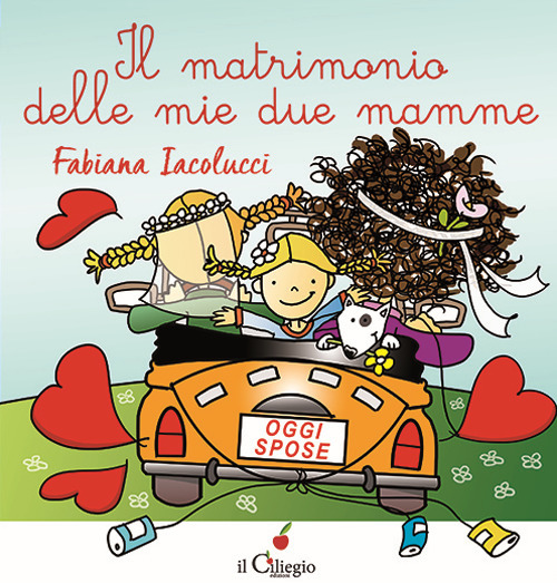 Il matrimonio delle mie due mamme