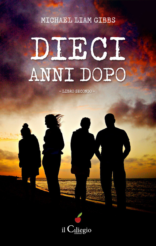 Dieci anni dopo. Volume Libro 2