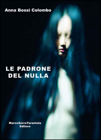 Copertina di: Le padrone del nulla