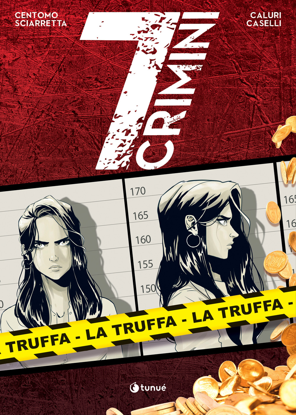 TRUFFA. 7 CRIMINI (LA)