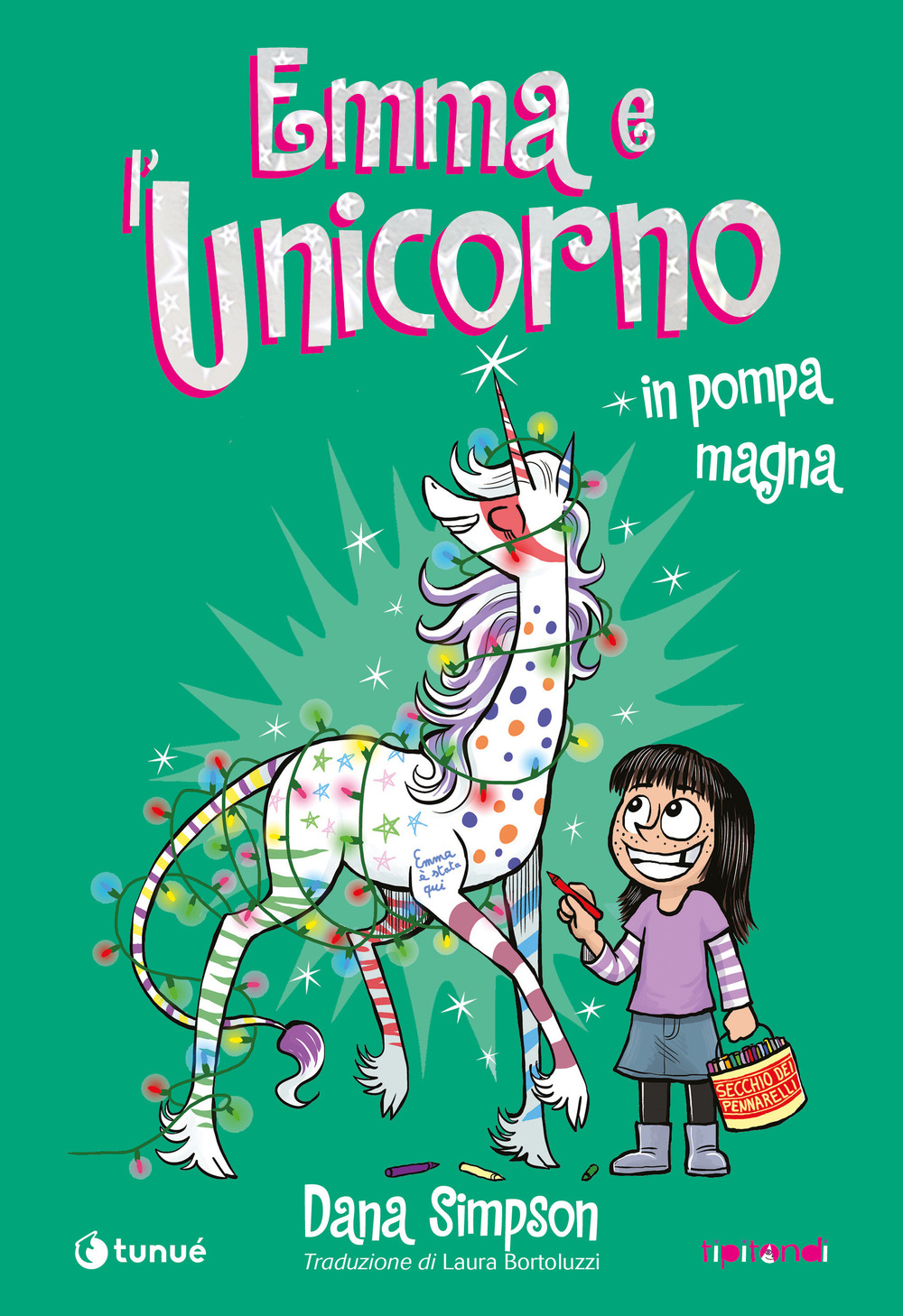 EMMA E L'UNICORNO. IN POMPA MAGNA - 9788867904624