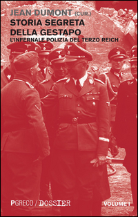 Copertina di: Storia segreta della Gestapo. L'infernale polizia del Terzo Reich