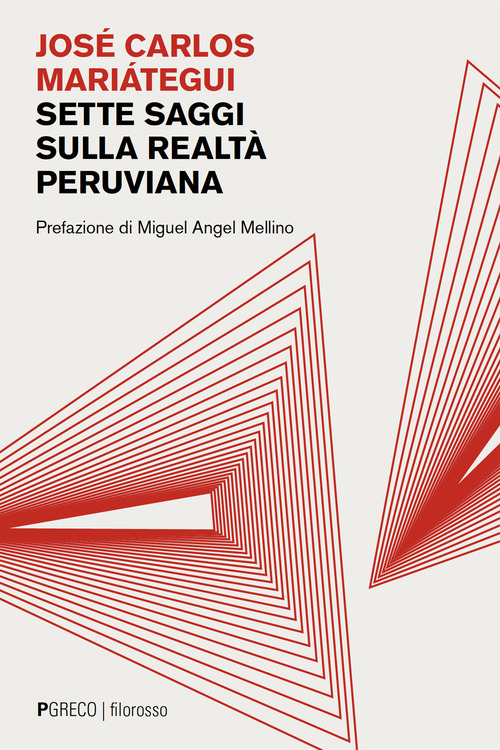Sette saggi sulla realtà peruviana