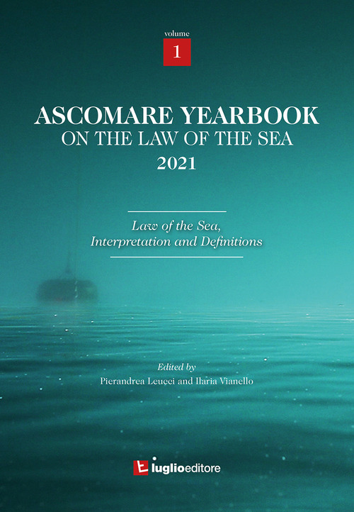 Ascomare yearbook on the law of the sea 2021. Volume Vol. 1