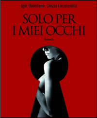 Solo per i miei occhi