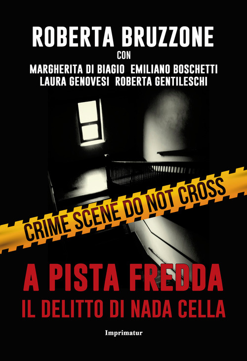 A pista fredda. Il delitto di Nada Cella