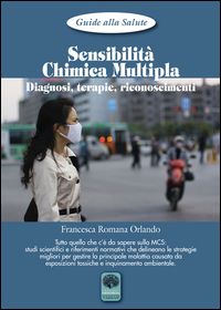 Copertina di: Sensibilità chimica multipla. Diagnosi, terapie, riconoscimenti