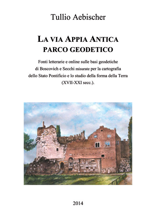 La via Appia antica. Parco geodetico