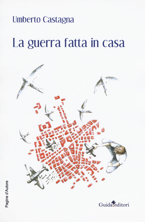 La guerra fatta in casa