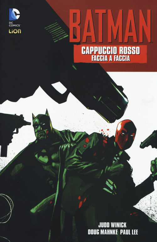 Faccia a faccia. Cappuccio rosso. Batman. Volume Vol. 1