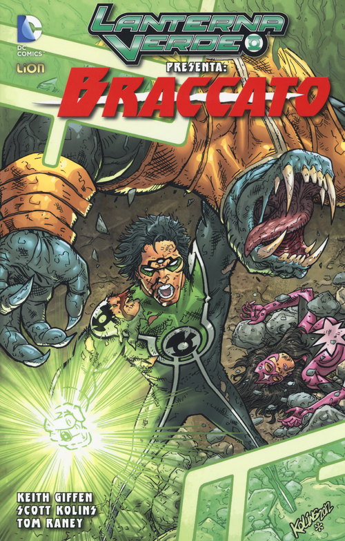 Lanterna verde presenta: Braccato. Volume 1