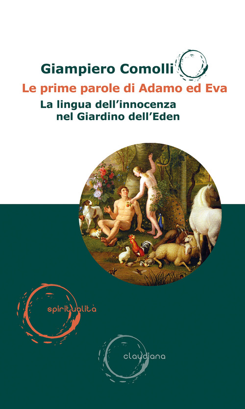 Le prime parole di Adamo ed Eva. La lingua dell'innocenza nel Giardino dell’Eden