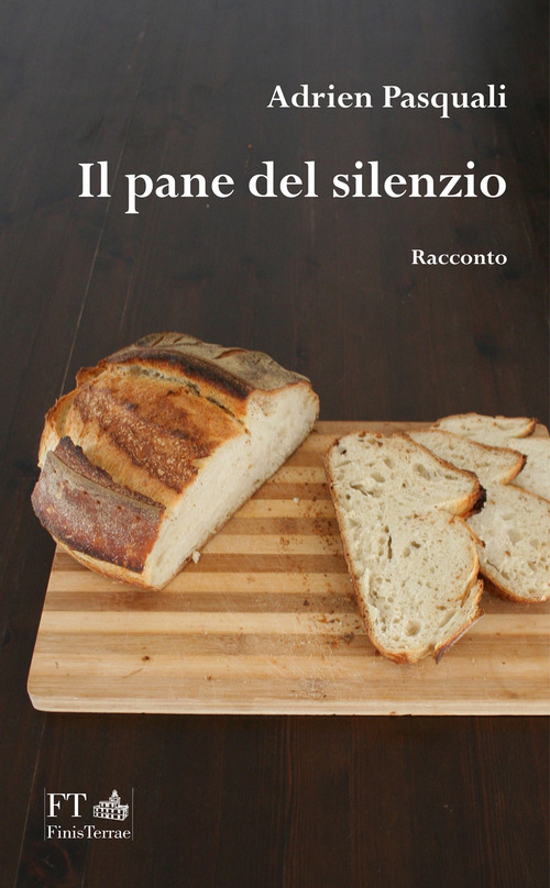 Il pane del silenzio