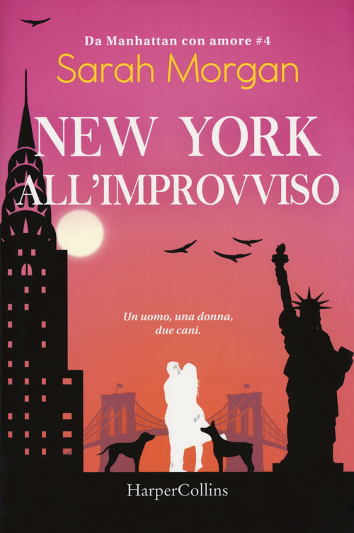 New York all'improvviso. Da Manhattan con amore. Volume Vol. 4
