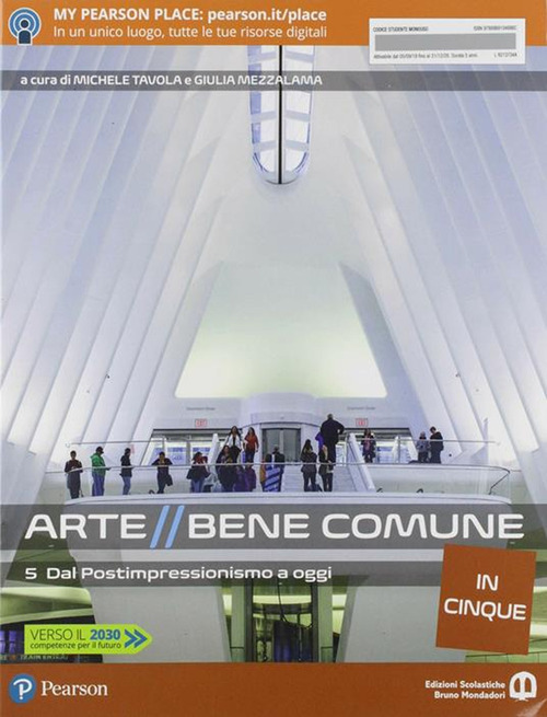 Arte bene comune in cinque 5. Dal postimpressionismo ad oggi. Per le Scuole superiori. Volume Vol. 3