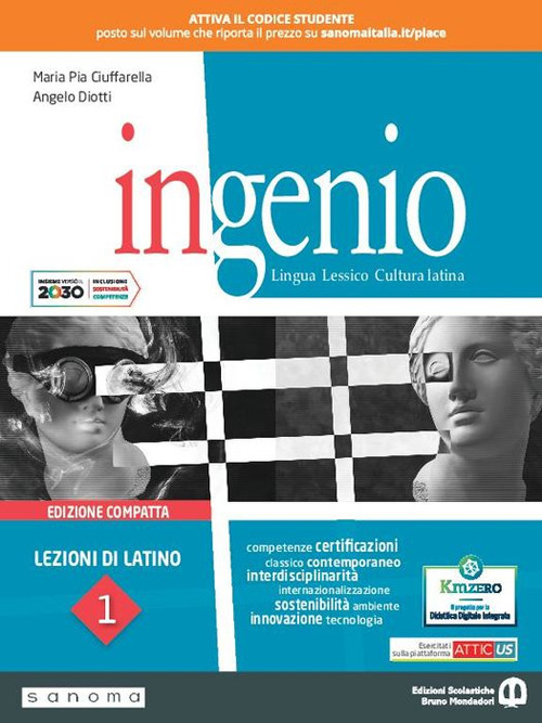 Ingenio. Lezioni di latino. Lingua, lessico, cultura latina. Ediz. compatta. Per le Scuole superiori. Volume Vol. 1