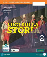 Luci sulla storia. Per la Scuola media. Volume Vol. 2