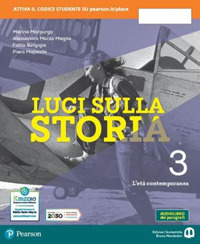 Luci sulla storia. Per la Scuola media. Volume Vol. 3